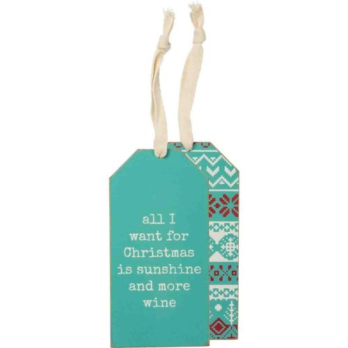 All I Want For Christmas Is Sunshine And More Wine Wooden Bottle Tag 6