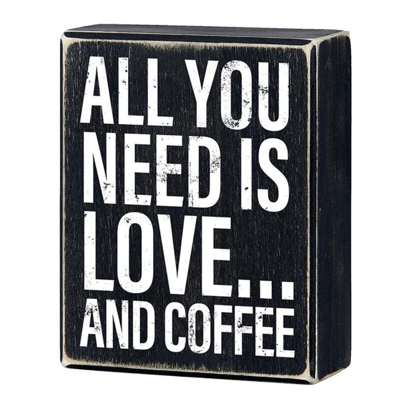 All You Need Is Love And Coffee Box Sign Wall Tabletop Wooden Box Decor 4 x 5 2