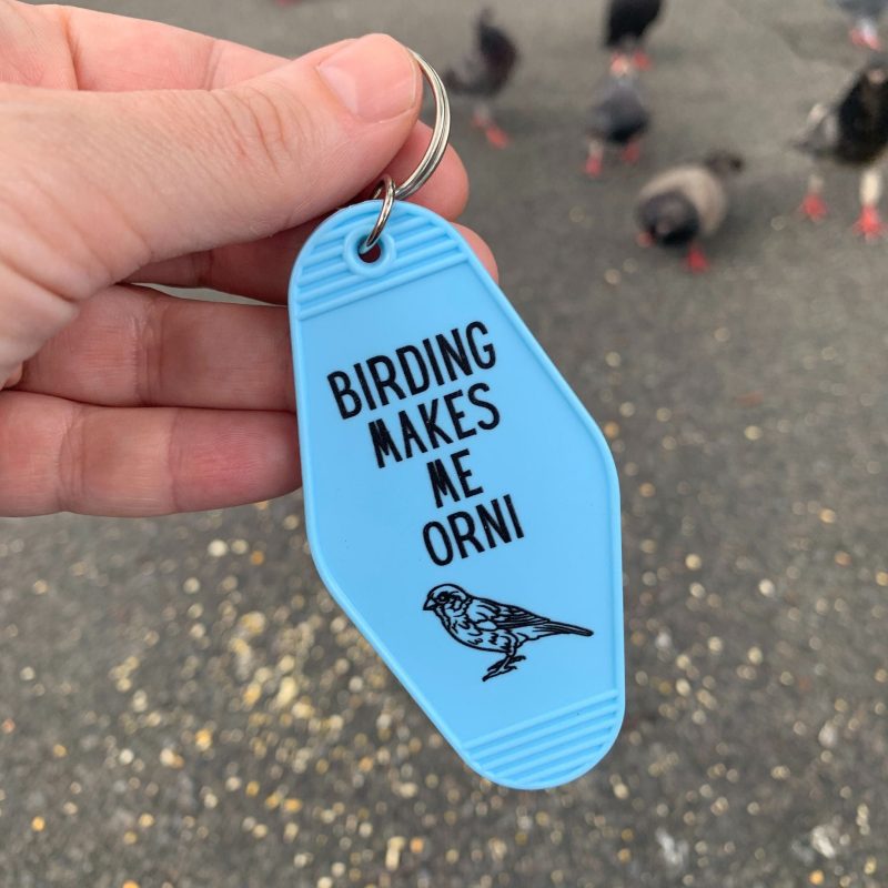 Birding Makes Me Orni Birdwatching Pun Motel Keychain 4