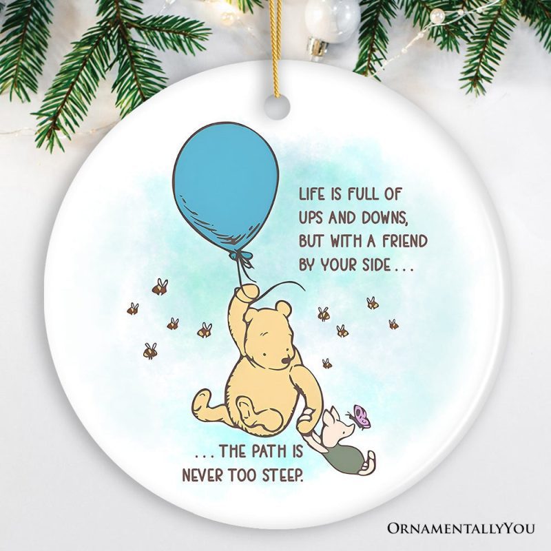 ForProduct 01Life sUpsandDownsareEasierWithaFriendOrnament PoohBear sUpliftingQuoteChristmasKeepsakeandDecorCircleMockupGroup 05