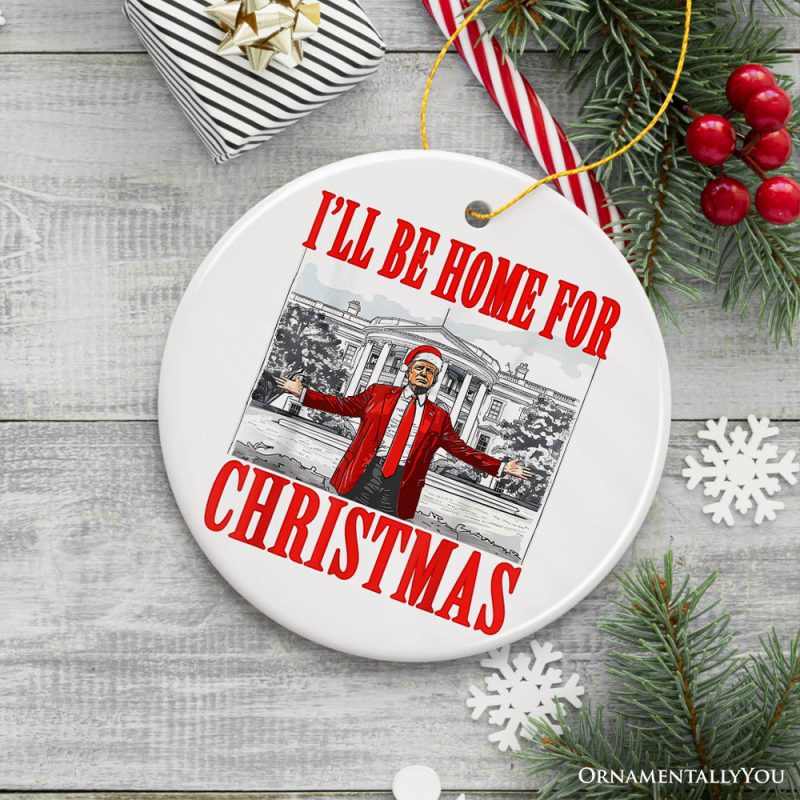 ForProduct 02I llBeHomeForChristmasDonaldTrumpOrnament TriumphantHolidayGift13DRealisticMockup 10