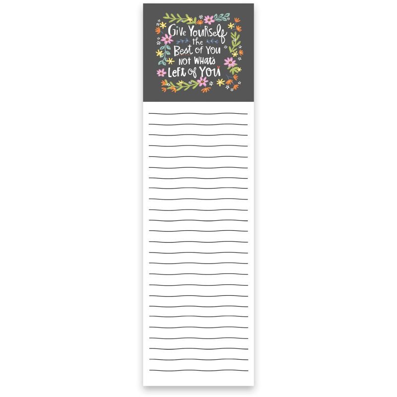 Give Yourself The Best Of You List Notepad with Floral Design 9 5 x 2 75 Holds to Fridge with Strong Magnet 2 c58538f3 40a8 4cfd bae4 aa9736bbd433