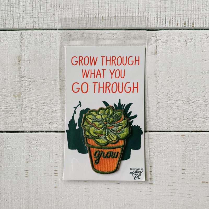 Grow Through What You Go Through Plant Lover No Sew Patch 2