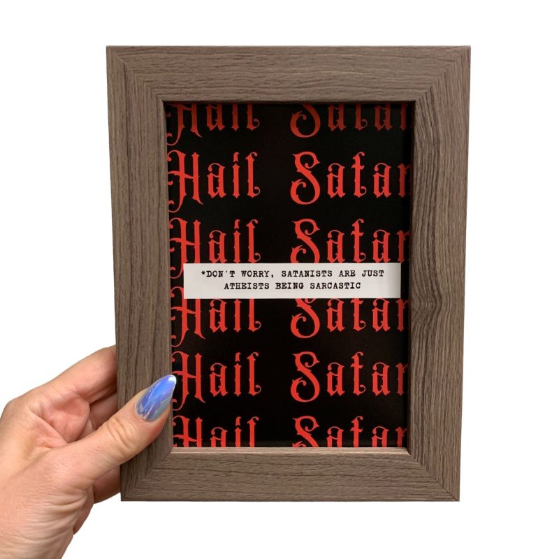 Hail Satan Framed Wall Art Print GetBullish Original Quote Sign