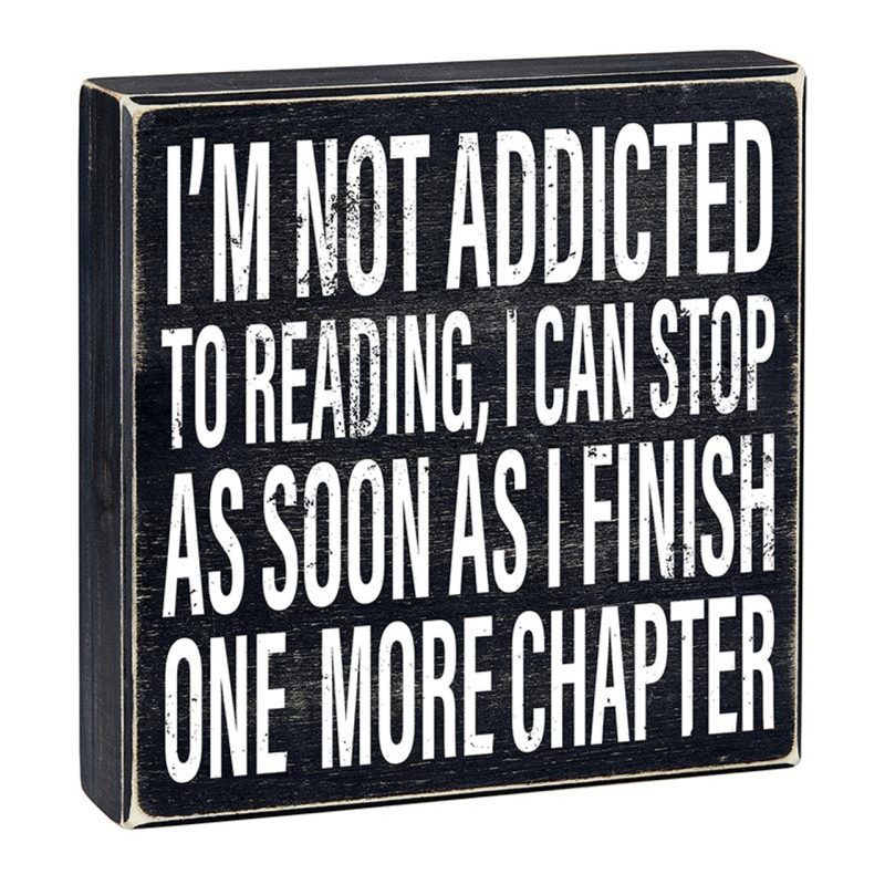 Im Not Addicted To Reading Box Sign Wooden Box Wall Tabletop Decor 8 x 1 75 2