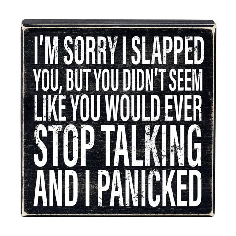 Im Sorry I Slapped You Box Sign Wooden Box Wall Tabletop Decor 8 x 1 75