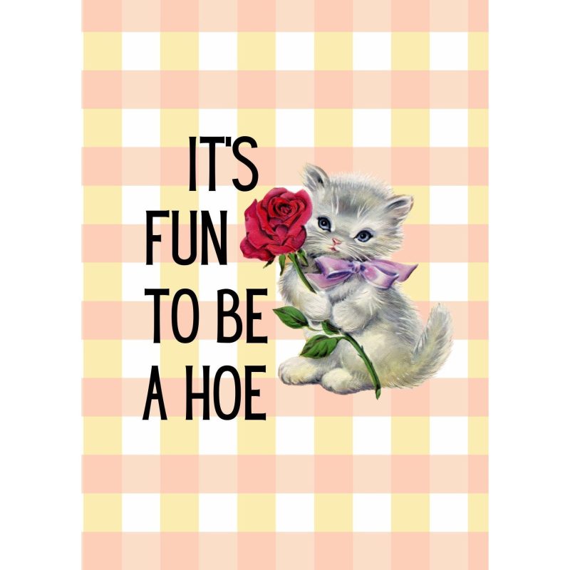 Its Fun to Be a Hoe Vintage Cat Illustration Framed Wall Art Print GetBullish Original Quote Sign 2