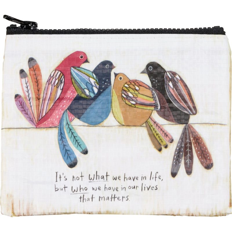 Its Not What We Have In Life But Who We Have In Our Lives That Matters Zipper Wallet Recycled Material Organizer Pouch 5 25 x 4 25 2 580ed3ab 4ac0 4e3b be24 5012e81f9228