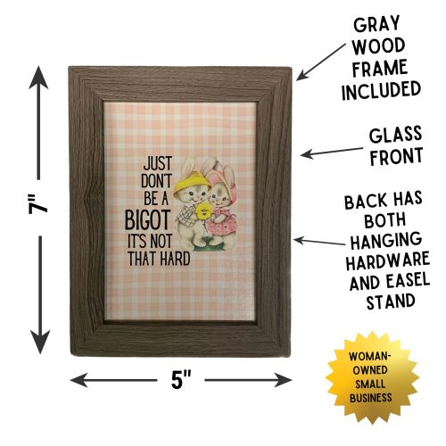 Just Dont Be a Bigot Framed Wall Art Print GetBullish Original Quote Sign 3