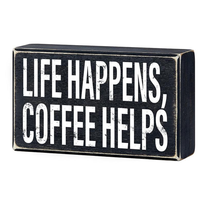 Life Happens Coffee Helps Box Sign Wooden Box Wall Tabletop Decor 6 x 3 5 3