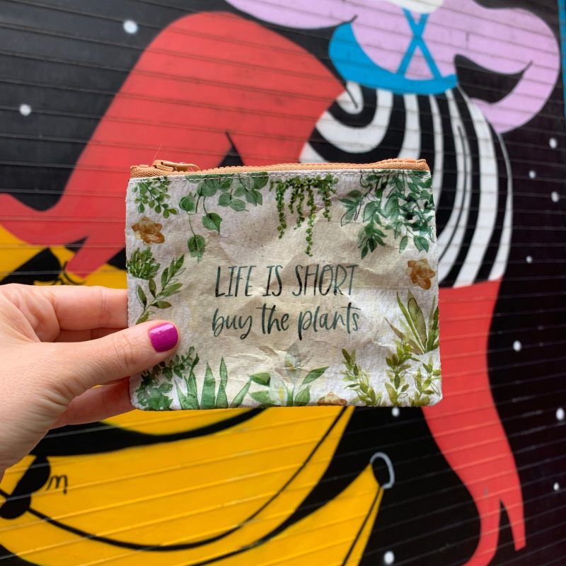 Life Is Short Buy The Plants Zipper Wallet 5 25 x 4 25 a0306f93 e66c 4f24 97ea 58394ec3b680