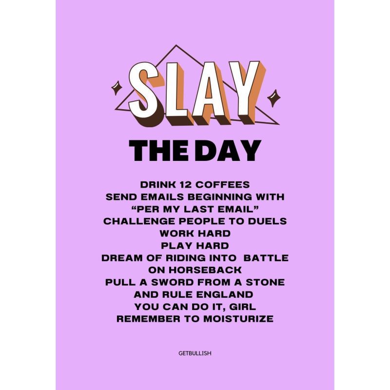 Slay the Day Framed Wall Art Print GetBullish Original Quote Sign 2